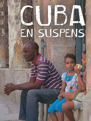 Постер: Cuba en suspens