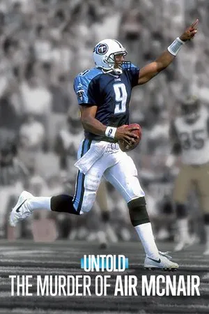 Постер: Untold: The Murder of Air McNair