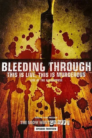 Постер: Bleeding Through: This Is Live, This Is Murderous