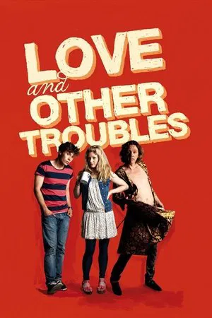 Постер: Love and Other Troubles
