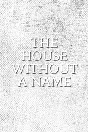 Постер: The House Without a Name