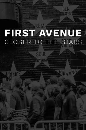Постер: First Avenue: Closer to the Stars