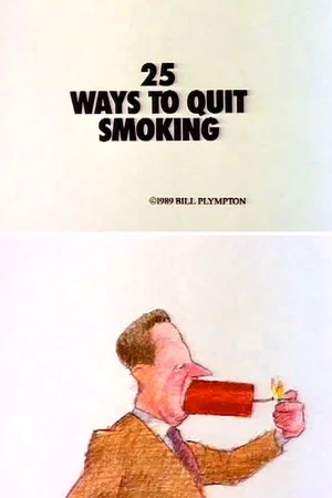 Постер: 25 Ways to Quit Smoking