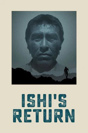 Постер: Ishi's Return