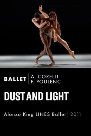 Постер: Lines Ballet's Dust and Light