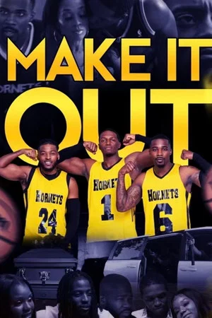 Постер: Make It Out