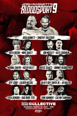 Постер: GCW Josh Barnett's Bloodsport 9