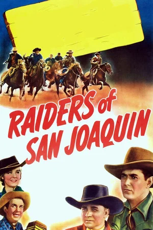 Постер: Raiders of San Joaquin