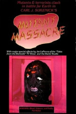 Постер: Mutant Massacre