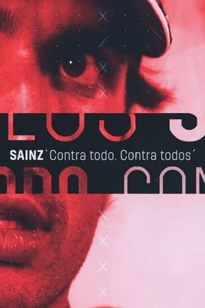 Постер: Sainz: Against Everything, Against All