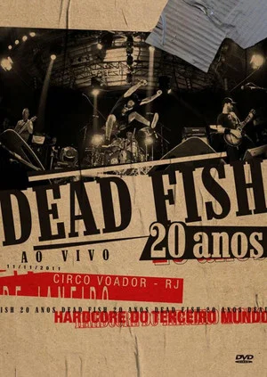 Постер: Dead Fish: 20 Anos (Ao Vivo)