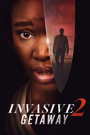 Постер: Invasive 2: Getaway