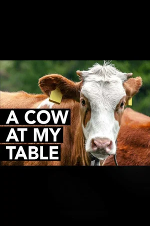 Постер: A Cow at My Table