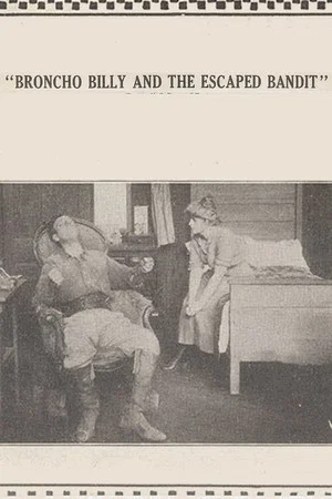 Постер: Broncho Billy and the Escaped Bandit