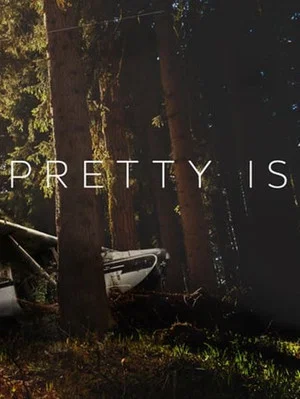 Постер: Pretty Is