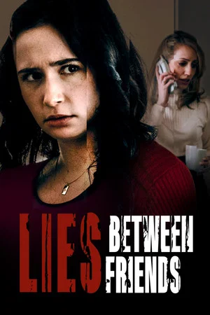 Постер: Lies Between Friends