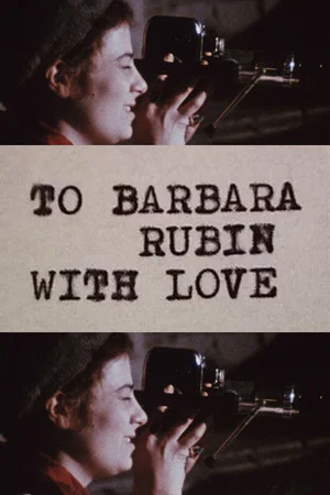 Постер: To Barbara Rubin with Love