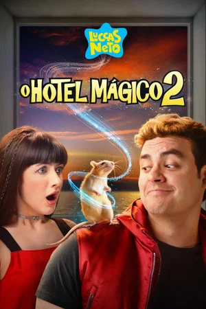 Постер: Luccas Neto in: Magic Hotel 2