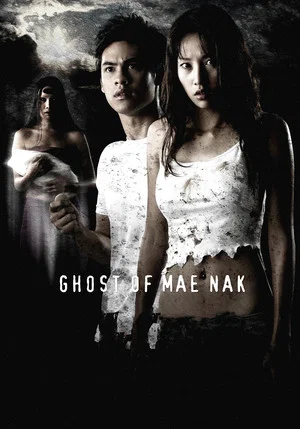 Постер: Ghost of Mae Nak