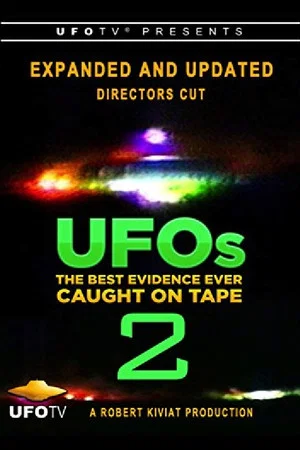 Постер: U.F.O.s: The Best Evidence Ever Caught on Tape 2