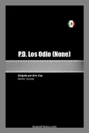 Постер: P.D. Los Odio