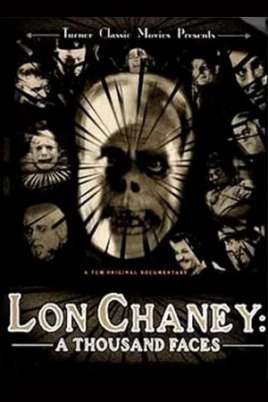 Постер: Lon Chaney: A Thousand Faces