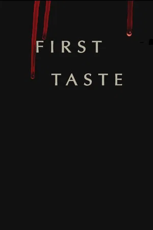 Постер: First Taste