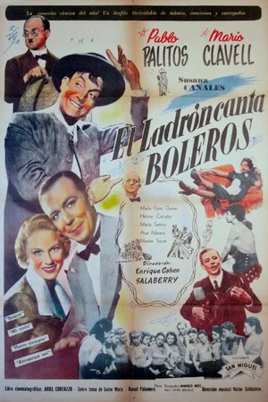 Постер: El ladrón canta boleros