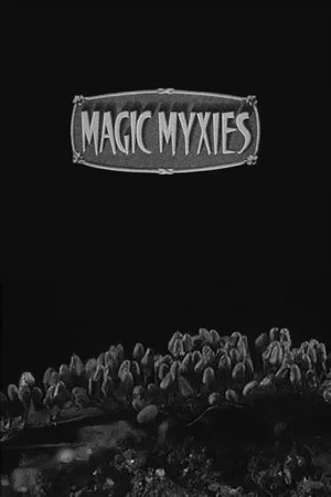 Постер: Magic Myxies