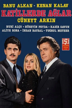 Постер: Katiller de Ağlar