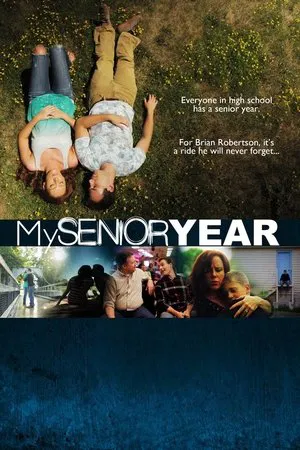 Постер: My Senior Year