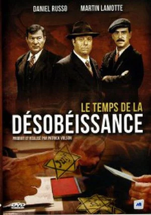 Постер: Le temps de la désobéissance