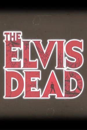 Постер: The Elvis Dead