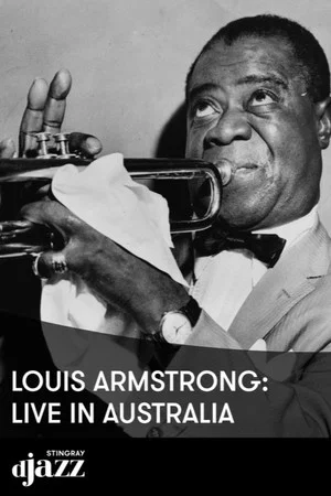 Постер: Louis Armstrong: Live in Australia