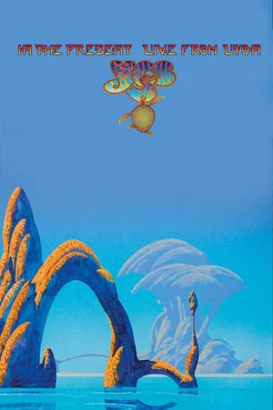 Постер: Yes - In The Present Live From Lyon
