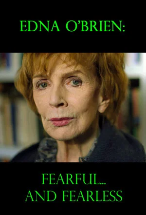 Постер: Edna O'Brien: Fearful... and Fearless