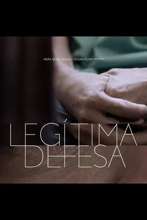 Постер: Legítima Defesa