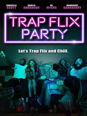 Постер: Trap Flix Party