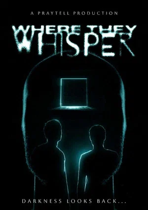 Постер: Where They Whisper