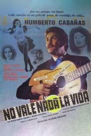 Постер: No vale nada la vida