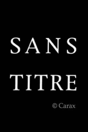 Постер: Sans Titre