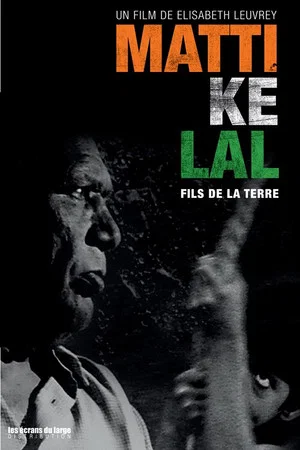 Постер: Matti Ke Lal, fils de la terre