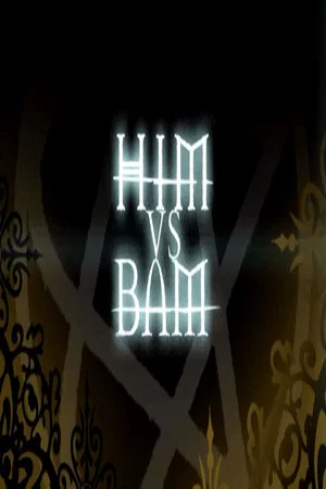 Постер: HIM vs BAM