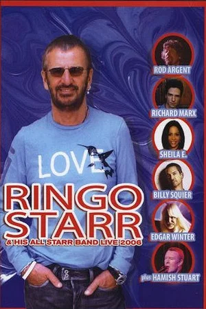 Постер: Ringo Starr & His All-Starr Band Live 2006