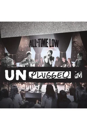 Постер: All Time Low: MTV Unplugged