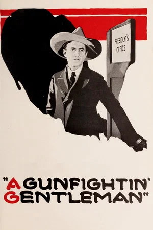 Постер: A Gun Fightin' Gentleman