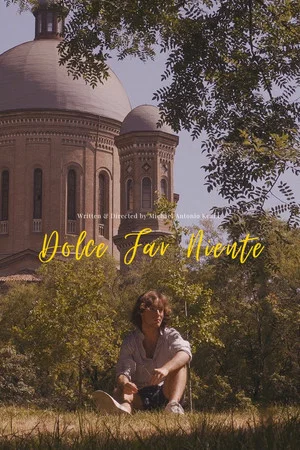 Постер: Dolce Far Niente (Sweet Doing Nothing)