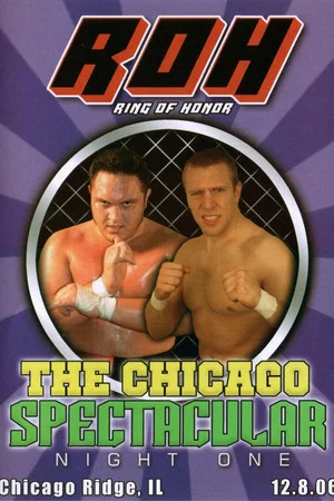 Постер: ROH: The Chicago Spectacular - Night One