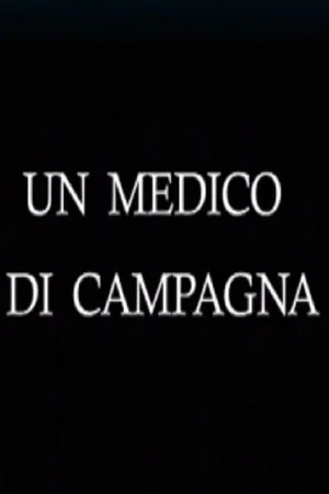 Постер: Un medico di campagna