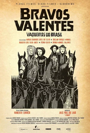 Постер: Bravos valentes: Vaqueiros do Brasil